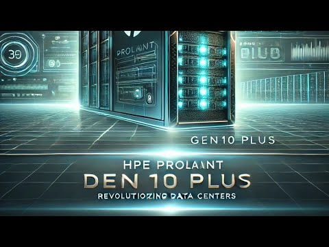 Demystifying the HPE ProLiant DL380 Gen10 Plus: A Game-Changer in Data Center Solutions