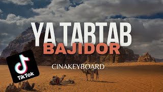 Ya Tabtab Koplo Bajidor
