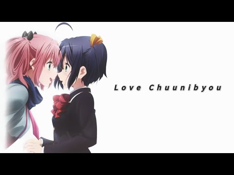 Chuunibyou Demo Koi ga Shitai! - ( Rikka x Yuuta )