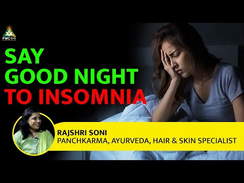 BEAT INSOMNIA: Your Ultimate GUIDE To A GOOD NIGHT'S SLEEP | Dr. Rajshri Soni | Back to Nature