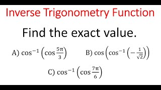 Exact VALUES Of Cosine & Inverse COSINE Function Terms