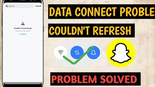 How To Fix Internet Connect Problem On Snapchat || Fix All Data Problem On Snapchat Solved