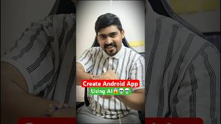 Create Android App Using AI 😱💀💀 - No Coding Required #android #app #free