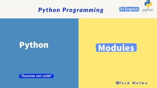 Modules in Python Explained | Python course for Beginners | Techmaima