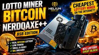 Cheapest Bitcoin Lottery Miner Online? NerdQaxe++ BSB Edition