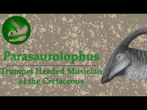 Parasaurolophus | Trumpet Headed Musician of the Cretaceous