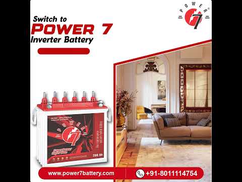 Power 7 Inverter Battery: The Ultimate Energy Solution for Your home #powersolution #securepower