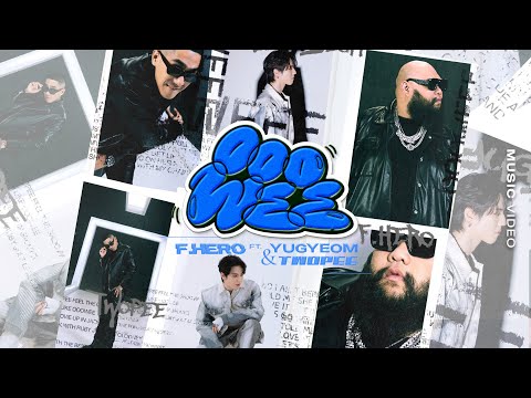 F.HERO Ft. YUGYEOM & TWOPEE - OOOWEE [Official MV]