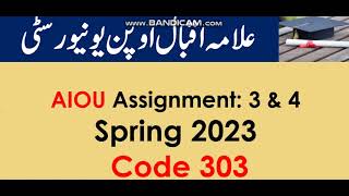 AIOU Code 303-3 & 4 Solved Assignments 2023