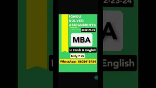 mba ignou solved assignment Only ₹25 ll 2022-23-24 In English and Hindi WhatsApp:- 8603418154