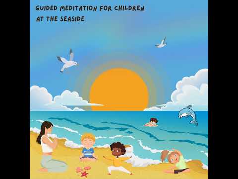 Guided Meditation for children- at the seaside