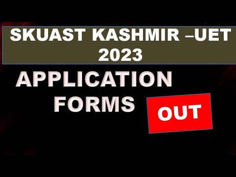 Skuast kashmir  UET-2023 application forms out 🔥🔥🔥