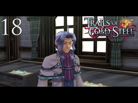 The Legend of Heroes: Trails of Cold Steel - Episode 18: The Dryad's Tear