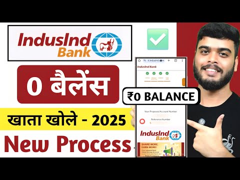 IndusInd Bank Account Opening Online 2025 | Indusind Bank Zero Balance Account Opening Online