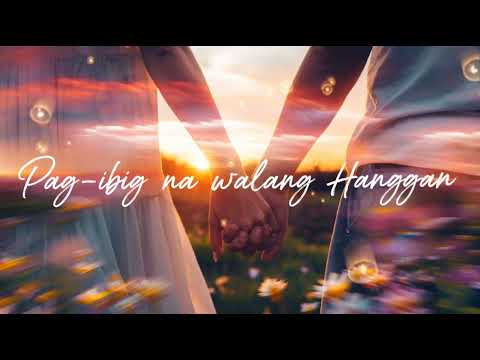 Pag-ibig Na  Walang  Hanggan"Tagalog Song"kilig moment