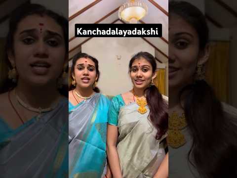 Navaratri Day 3 - Kanchadalayadakshi - S.Aishwarya & S.Saundarya ft Harish Abhinav