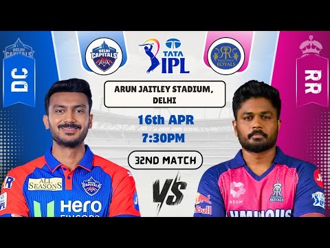DC vs RR Today Match Prediction | Delhi Capitals vs Rajasthan Royals IPL 2025 32nd Match Prediction