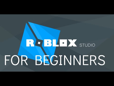 Roblox Studio For Beginners