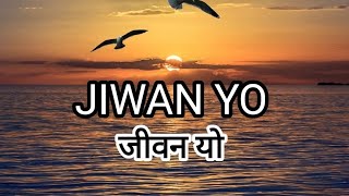 Rohit thapa | JIWAN YO | lyrics