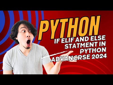 Level Up Your Python: "if", "elif", & "else" statement|python tutorial for beginners to advance 2024