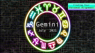 * Personal Alignment * ~ Gemini Tarot Reading July 2021