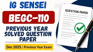 BEGC-110 Solved Question Paper | Dec 2025 | IGNOU Previous Year Question Paper