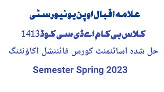 Aiou class B.com A.D.C code 1413 Course financial accounting Solved Assignment Semester Spring 2023