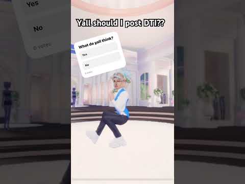 Should I post DTI??#dresstoinpress#roblox