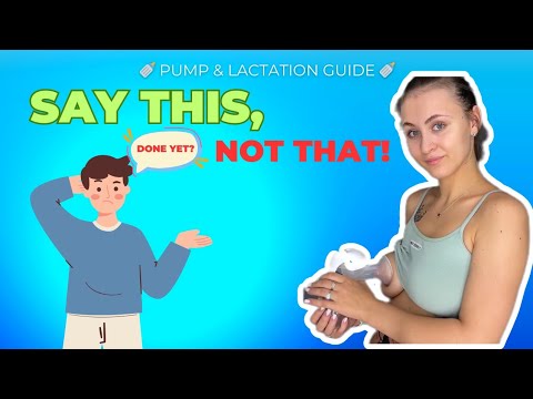 Say THIS, Not THAT — Pumping Mom Support Cheat Sheet for Partners