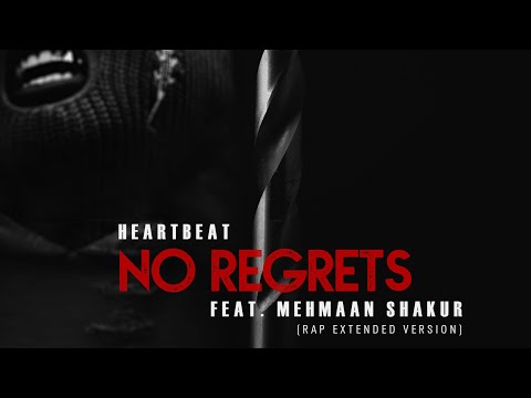 No Regrets - Mehmaan Shakur & Ayo HeartBeat (Rap Extended Verison)  | Latest Punjabi Songs 2024