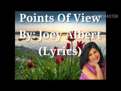 Points of View - Joey Albert (lyrics)
