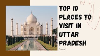 Places to visit in Uttar Pradesh | Uttar Pradesh tourism | Uttar Pradesh travel guide #shorts