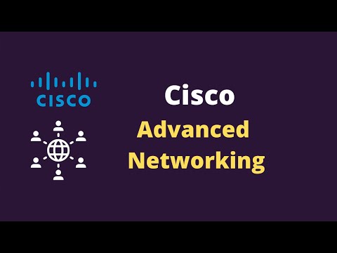 Cisco advanced networking