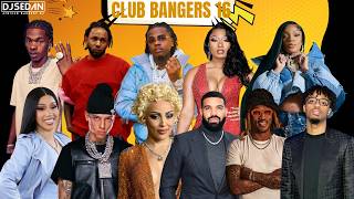Club Bangers 16 | DJ Sedan & Gunna, Lil Baby Cardi B, Drake, Kendrick Lamar, Nicki Minaj. Offset