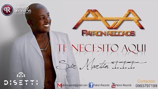 Sir Martin III - Te Necesito Aquí | Salsa Urbana Romántica (Audio Oficial)