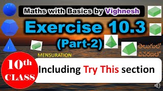 Exercise 10. 3 part -2 & Try this section