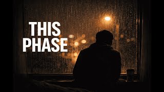 This Phase Will Test Everything Inside You.