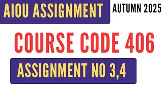 AIOU Code 406 Economy of Pakistan (پاکستان کی معیشت) Solved Assignment No.3 & 4 Autumn 2025 BA I.Com