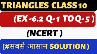 Chapter 6 Triangles Exercise 6.2 Class 10 Maths (Q1 To Q5) - NCERT Solutions