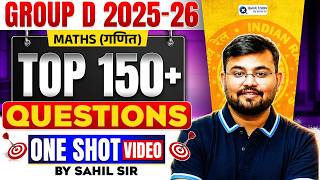 RRB Group D 2026 | Maths Top 150 Questions | Maths by Sahil Sir