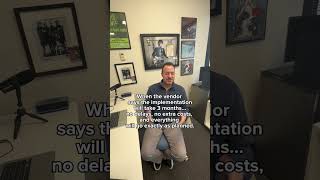 “We can have you live in 3 months, with no delays, no hidden costs, and no issues.”