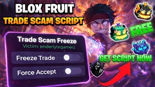 😈 [NEW UPDATED] Blox Fruits Trade Scam Script | Freeze Trade + Force Accept | 100% Working No Key