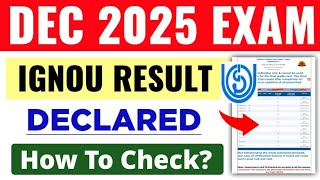 IGNOU December 2025 Result Declared | IGNOU Result Declared Dec 2025 Exam | IGNOU Exam Result 2025
