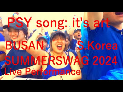 BUSAN, S.Korea PSY Vibrant Crowd singing: it's art [예술이야’] - [즐거우면서도 슬프고 그런 노래에요] SUMMERSWAG 2024