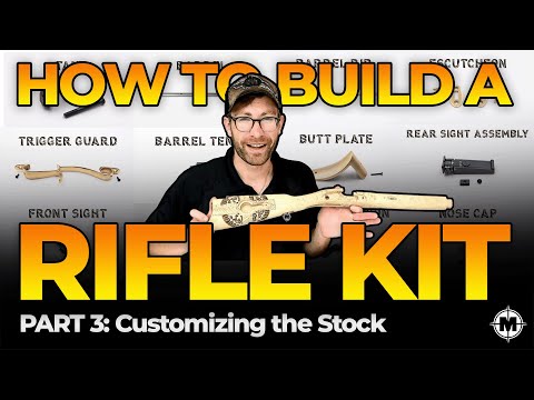 How to Build a Muzzleloader Rifle Kit, Part 3: Customizing the Stock #kitbuild  #muzzleloaders