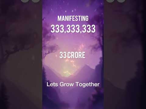 Manifest 33 Crore 33 Lakh 33 Thousand 333 | Unlock the Power of Manifestation #shorts #manifestation