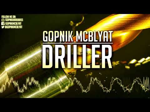 Gopnik - Driller