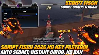 SCRIPT FISCH 2026 NO KEY PASTEBIN :  4X SPEED NOTIF, INSTANT CATCH & UNDETECTED (NO BAN)