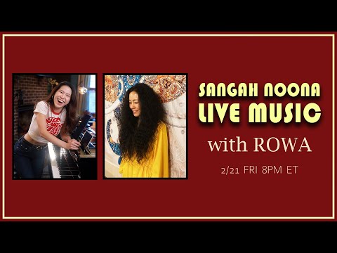 🔴LIVE Piano (Vocal) Music From Korea with Sangah Noona and Rowa! 2/21