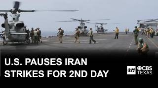 U.S. pauses Iran strikes for a second day
